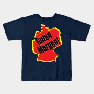 guten morgen deutsch deutschland german germany Kids T-Shirt